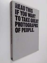 Read this if you want to take great photographs of people