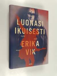 Luonasi ikuisesti