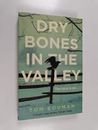 Dry bones in the valley