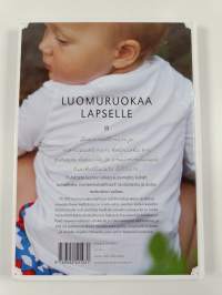 Luomuruokaa lapselle : vauvaperheen keittokirja