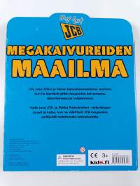 Megakaivureiden maailma