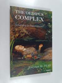 The Oedipus Complex - Solutions Or Resolutions?
