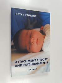 Attachment theory and psychoanalysis