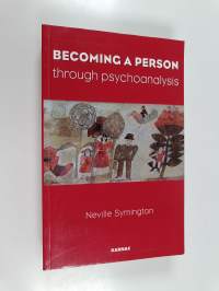 Becoming a Person Through Psychoanalysis