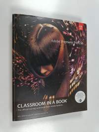 Adobe Premiere Pro CS6 : the official training workbook from Adobe Systems