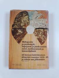 Kun kansa eli kortilla : reportaasi lähimenneisyydestä (tekijän omiste, signeerattu)