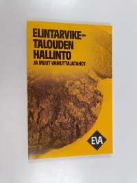 Elintarviketalouden hallinto ja muut vaikuttajatahot