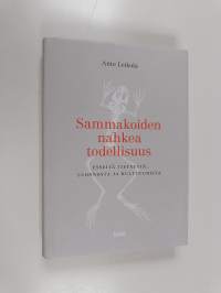 Sammakoiden nahkea todellisuus : Esseitä tieteestä, luonnosta ja kulttuurista