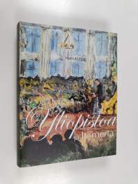 Yliopistoa ja Itämerta : muistelmia 1982-1990