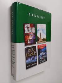 Kirjavaliot : McNab, Andy  : Takaa-ajo ; Spencer, LaVyrle  : Rakkauden kutsu ; Francis, Dick  : Hurrikaani ; Clark, Mary Higgins  : Menneisyyden pirstaleet
