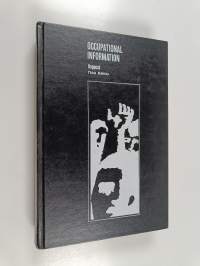 Occupational Information - Where to Get it and how to Use it in Counseling and in Teaching
