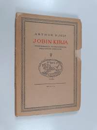 Jobin kirja - vuosituhansia vanha runoelma kärsivästä ihmisestä