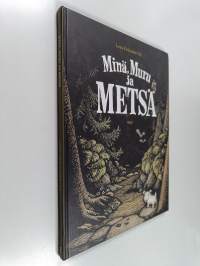 Minä, Muru ja metsä