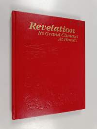Revelation-Its Grand Climax at Hand!