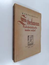Kauppahuone Stockmann : viidenkahdeksatta vuoden vaiheet : 1862-1937