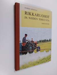 Rikkaruohot ja niiden torjunta