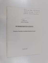 Nurmijärven synty : Eripainos Nurmijärven pitäjän historian 1. osasta (signeerattu, tekijän omiste)