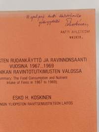 Suomalaisten ruoankäyttö ja ravinnonsaanti vuosina 1967 ... 1969 autoklinikan ravintotutkimusten valossa (signeerattu, tekijän omiste)