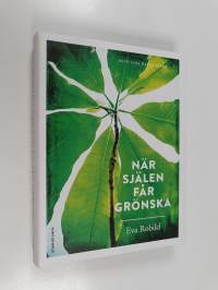 När själen får grönska