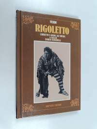 Rigoletto - Libretto e guida all&#039;opera a cura di Enrico Stinchelli