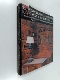 Talonpoikaisesineistön katoavaa kauneutta (signeerattu, tekijän omiste)