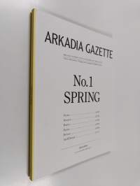 Arkadia Gazette : No.1 Spring