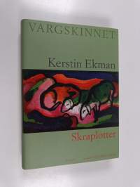 Vargskinnet skraplotter