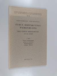 Turun Hiippakunnan paimenmuisto, 1554-1809