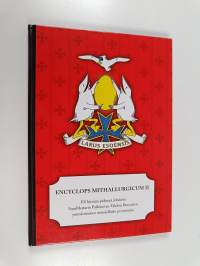 Encyclops Mithallurgicum II eli hieman pidempi Johdatus SuurMestarin Palkitsevan Tahdon Ilmausten ymmärtämisen muodollisiin perusteisiin