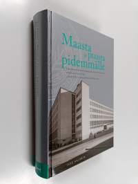 Maasta ja puusta pidemmälle : Helsingin yliopiston maatalous-metsätieteellisen tiedekunnan historia 1 : Hyödyn aikakaudesta vuoteen 1945