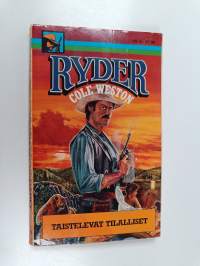 Ryder no 9 : Taistelevat tilalliset