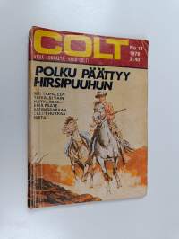 Colt No 11/1976 : Polku päättyy hirsipuuhun
