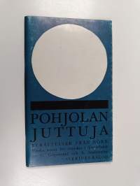 Pohjolan juttuja : finska texter för svenskar i Tornedalen