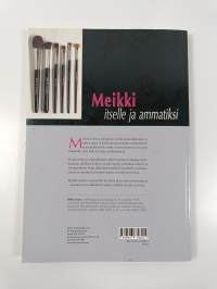 Meikki itselle ja ammatiksi
