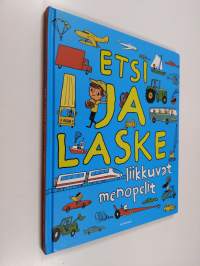 Etsi ja laske liikkuvat menopelit