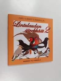 Lintulaudan siivekkäät : opi värittämällä 2