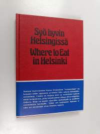 Syö hyvin Helsingissä = Where to eat in Helsinki