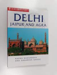 Delhi, Jaipur and Agra