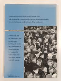 Tiedebarometri 2001 - tutkimus suomalaisten suhtautumisesta tieteeseen ja tieteellis-teknise[e]n kehitykseen