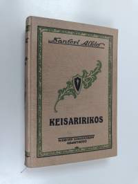 Keisaririkos : kuvausjakso 1890-luvulta