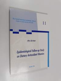 Epidemiological follow-up study on dietary antioxidant vitamins : results from the Finnish mobile clinic health examination survey (signeerattu, tekijän omiste)