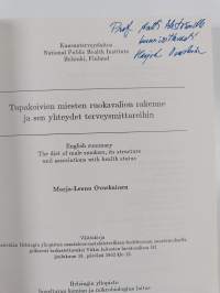 Tupakoivien miesten ruokavalion rakenne ja sen yhteydet terveysmittareihin (signeerattu, tekijän omiste)