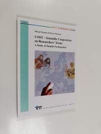 COST - scientific cooperation on researchers&#039; terms : a study of Finnish participation