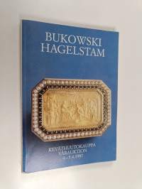 Bukowski Hagelstam : Keväthuutokauppa = Vårauktion 4-5.4.1987