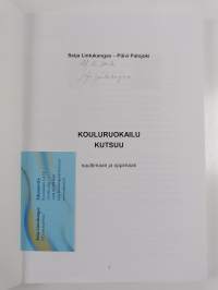 Kouluruokailu kutsuu nauttimaan ja oppimaan (signeerattu)