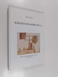 Sukupuusta sorvattua : Niclas Hjeltin ja Margaretha Caloanderin esivanhemmat (signeerattu, tekijän omiste)