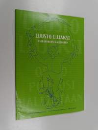 Luusto lujaksi : osteoporoosi hallintaan