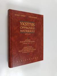 Yksityisoppikoulumatrikkeli 1872-1977 = Matrikel över privatläroverken i Finland 1872-1977 = Compendium : A Chronology of Private Secondary Schools in Finland 187...