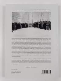 Kiista, eheys, unohdus : Vapaussodan muistaminen suojeluskuntien ja veteraaniliikkeen toiminnassa 1918-1944