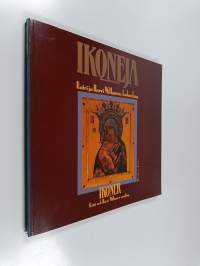 Venäläisiä ikoneja noin 1780-1915 : Katri ja Harri Willamon kokoelma = Ryska ikoner cirka 1780-1915 : Katri och Harri Willamos samling